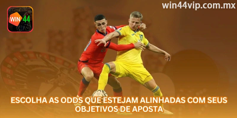 Escolher odds alinhadas ao objetivo significa comparar risco, probabilidade real, retorno e tamanho da banca antes de apostar.