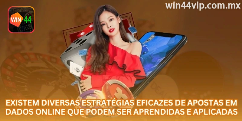 Existem estratégias de apostas em Dados online que podem ser estudadas, mas nenhuma garante vitória em todas as rodadas.