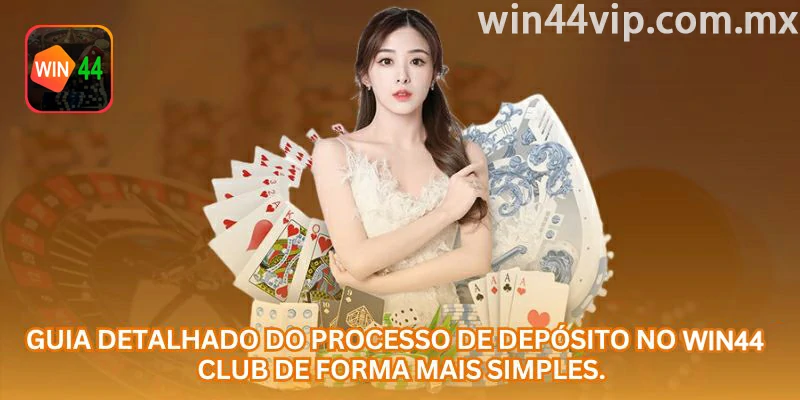 Guia de depósito na WIN44 com atenção ao saldo em R$ e métodos seguros