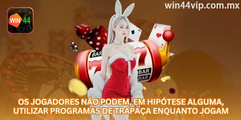 Aviso contra programas de automação e fraude na win44