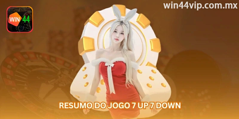 Resumo do jogo 7 Up 7 Down: o resultado depende da soma dos dois dados após o lançamento.